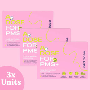 A Dose For PMS+